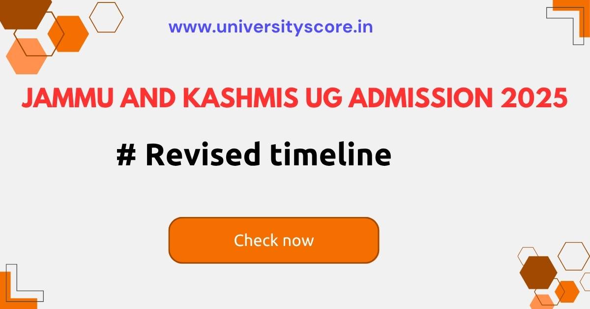 Jammu & Kashmir FYUGP & Integrated PG Admission 2025: Revised Schedule Released – Full Timeline Here